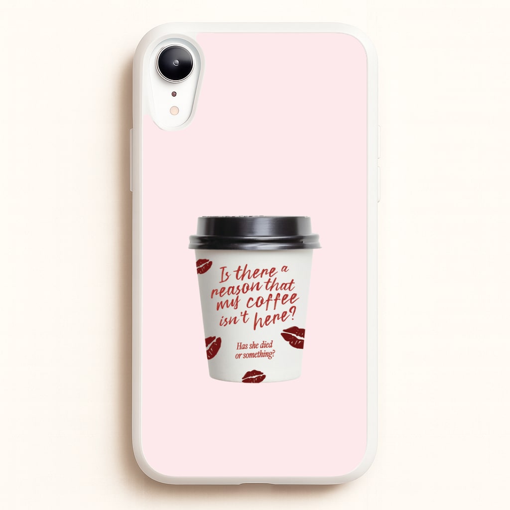 Where's My Coffee?! iPhone XR Case