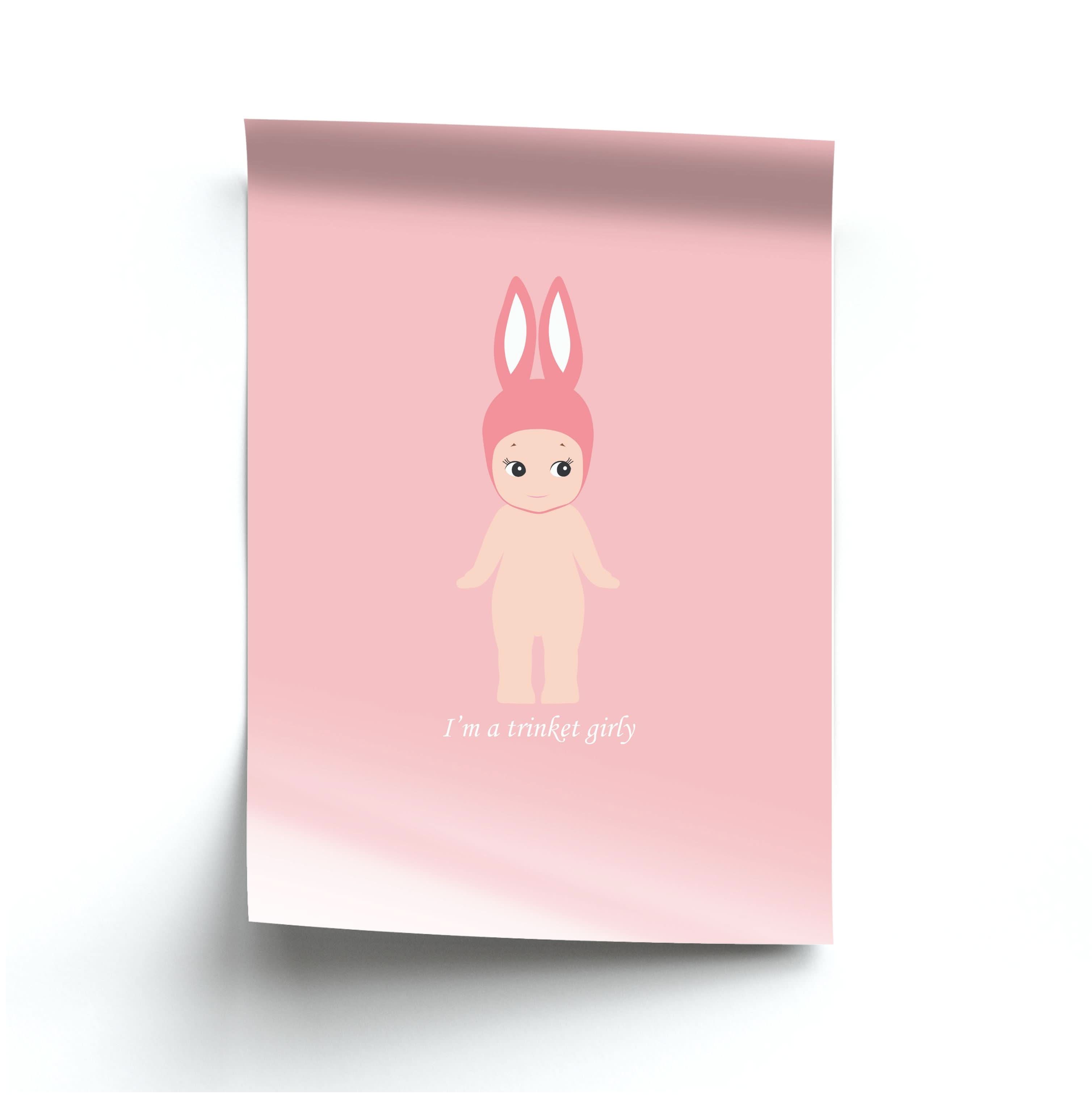 I'm A Trinket Girly Poster