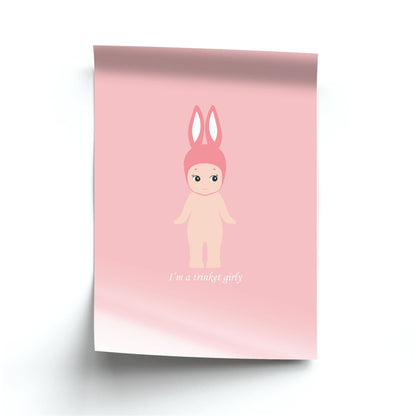 I'm A Trinket Girly Poster