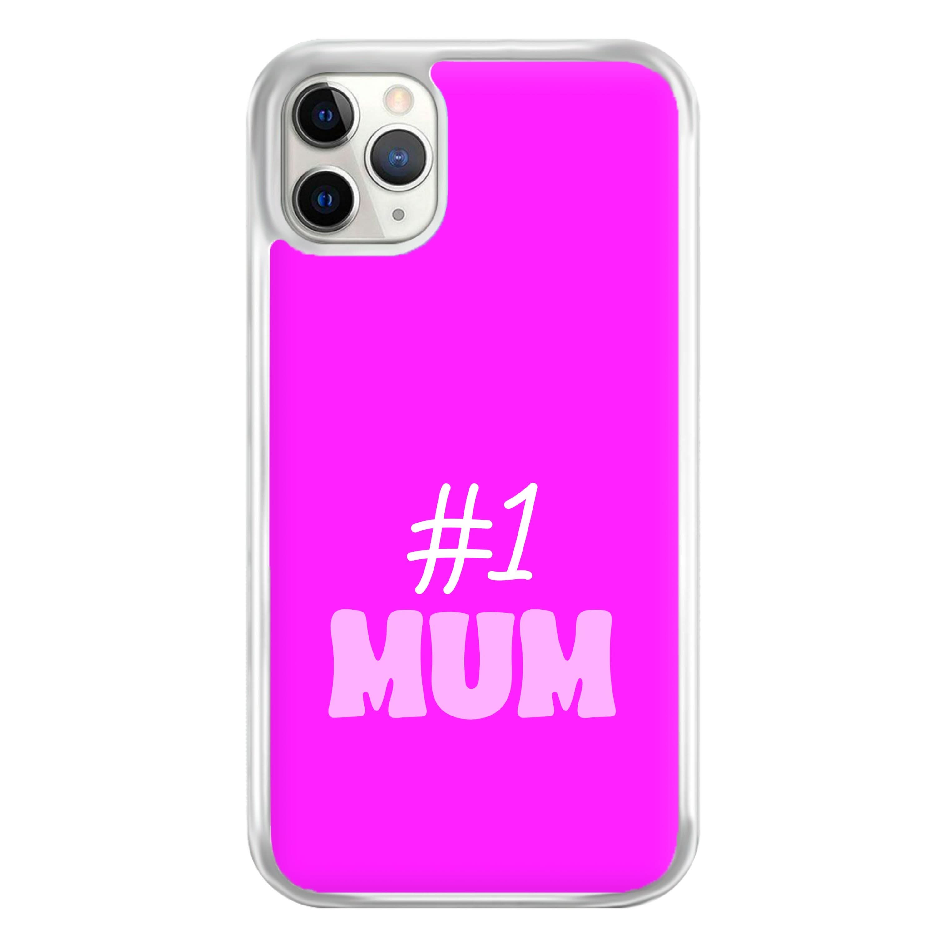 Number One Mum  Phone Case