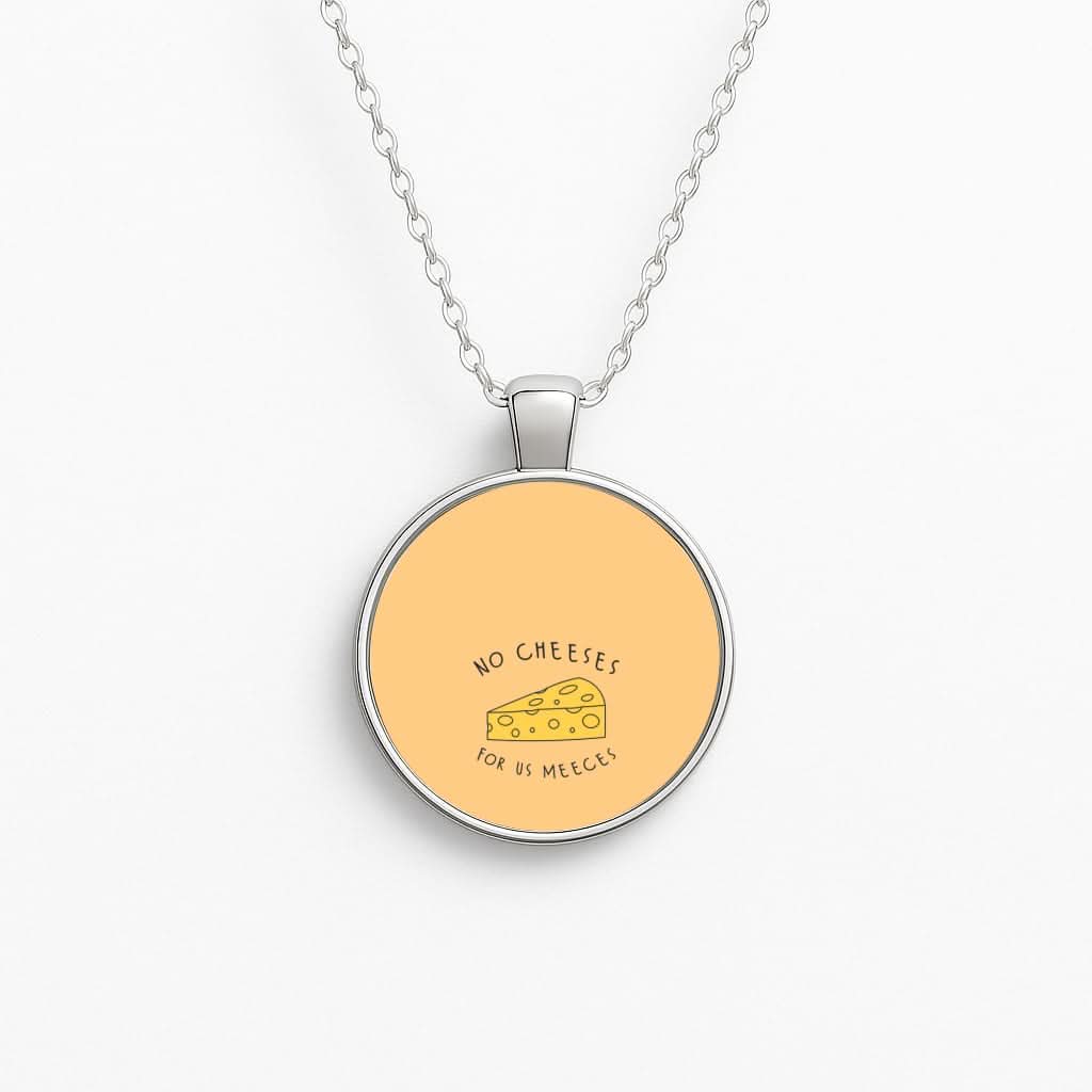 No Cheeses For Us Meeces Necklace