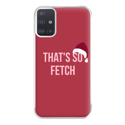 That's So Fetch - Christmas Meanies Phone Case