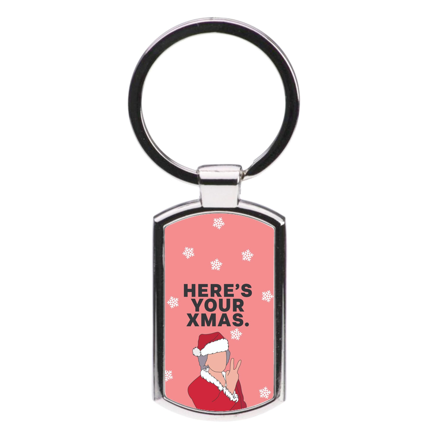 Here's Your Xmas Luxury Keyring