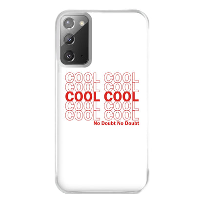 Cool Cool Cool No Doubt White - B99 Phone Case