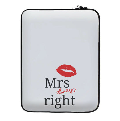 Mrs Always Right Laptop Sleeve