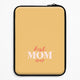 Mother's DayLaptop Sleeves