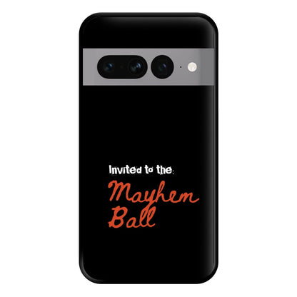 Invited To The Mayhem Ball Google Pixel 7 Pro Case