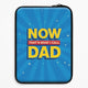 Father's DayLaptop Sleeves