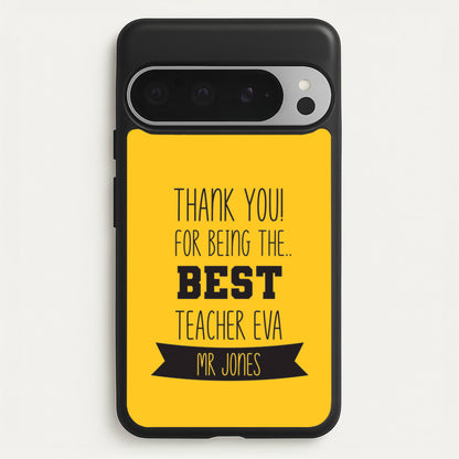 Thank You For Being The Best Teacher Google Pixel 9 Pro XL Case