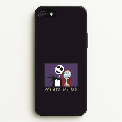 We're Simply Meant To Be  iPhone 5 / 5s / SE 2016 Case
