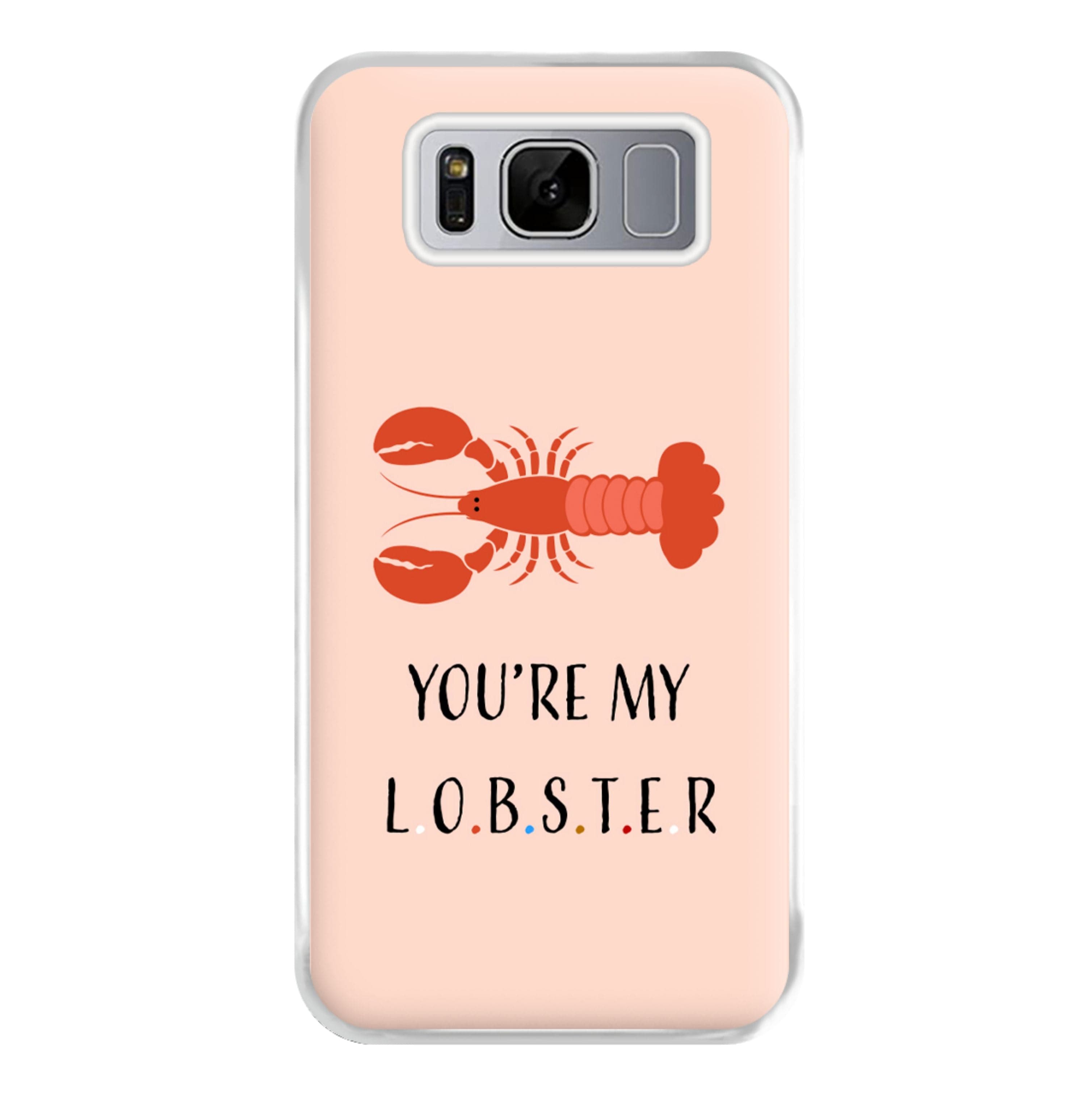 You're My Lobster Phone Case