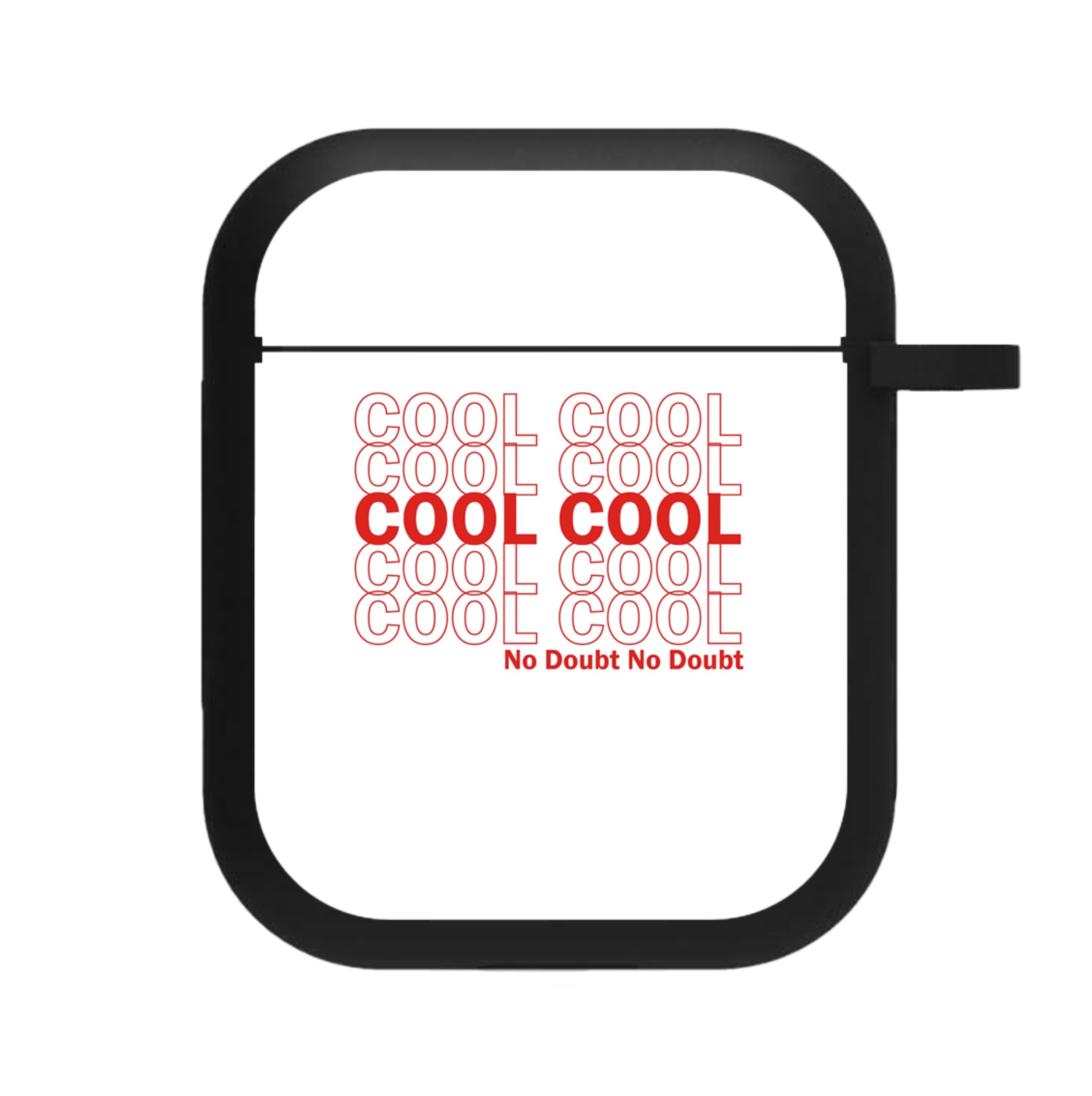 Cool Cool Cool No Doubt White - B99 AirPods Case