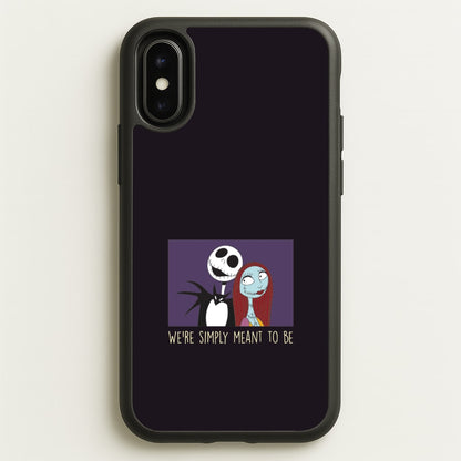 We're Simply Meant To Be  iPhone X / XS Case