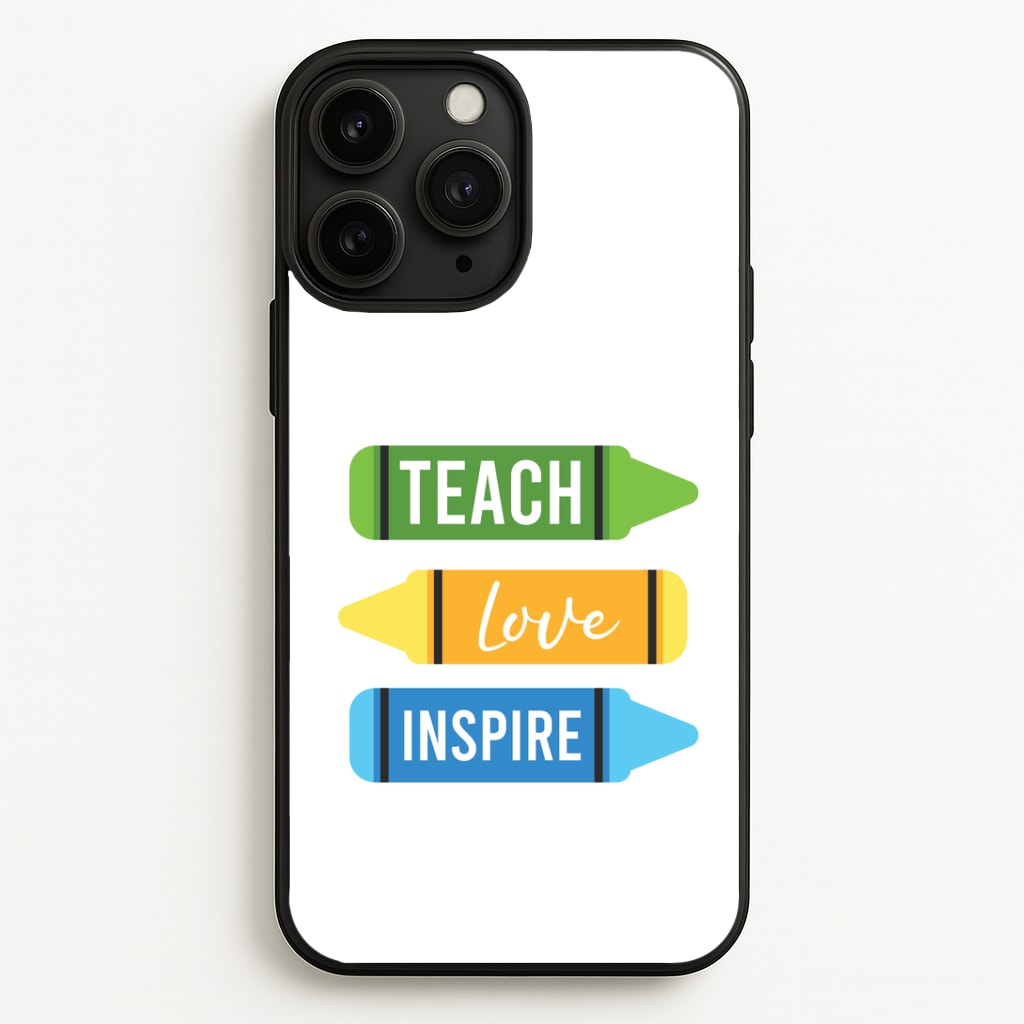Teach, Love, Inspire iPhone 11 Pro Case