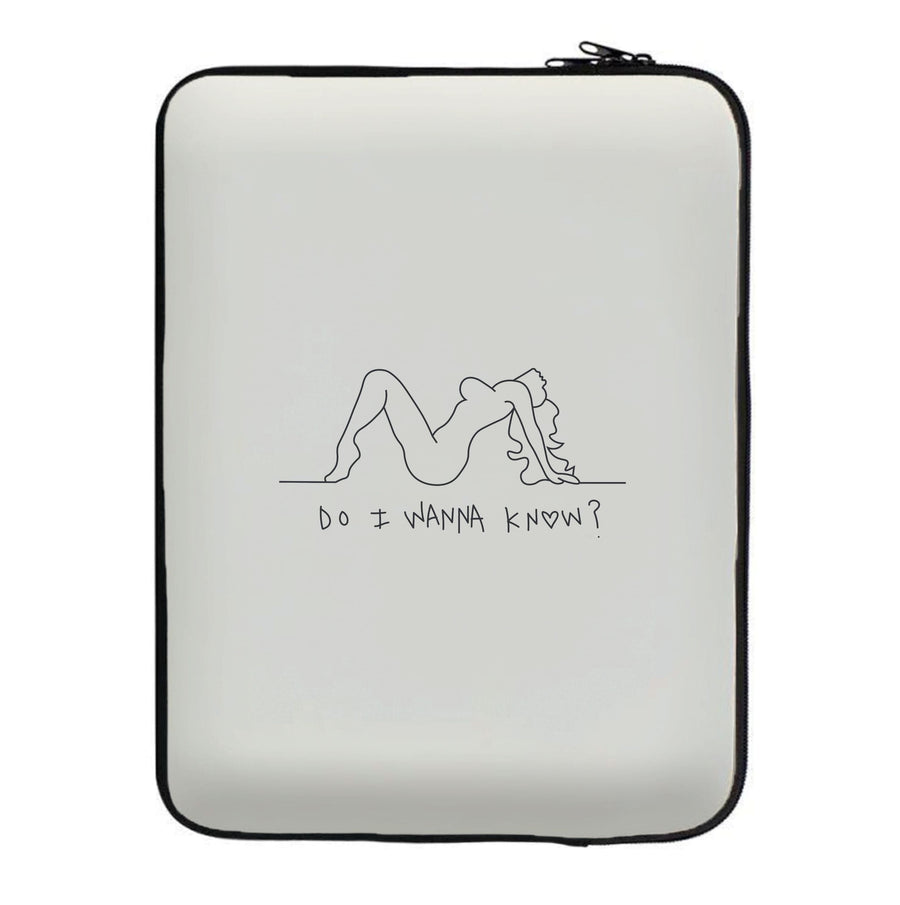 Do I Wanna Know? - Arctic Monkeys Laptop Sleeve