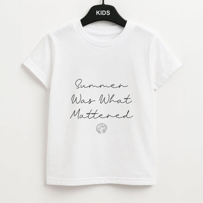 Summer Was What Mattered Kids Unisex T-Shirt