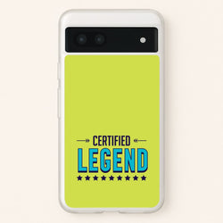 Certified Legend Google Pixel 7a Case