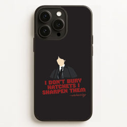 I Sharpen Them Phone Case for Apple iPhone, Samsung Galaxy, Huawei and Google Pixel