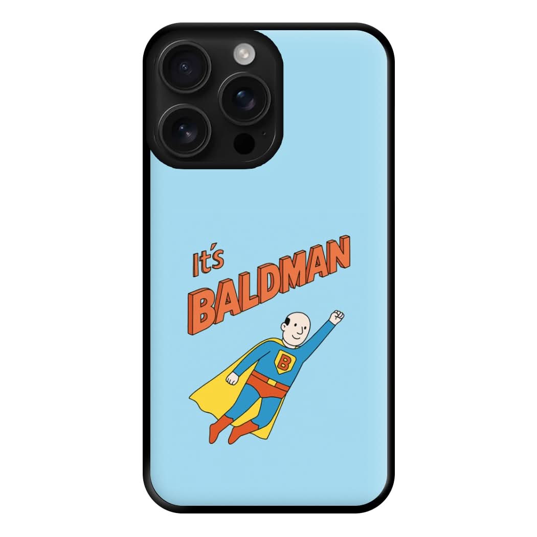 It's Baldman - Father's Day Phone Case for Apple iPhone, Samsung Galaxy, Huawei and Google Pixel