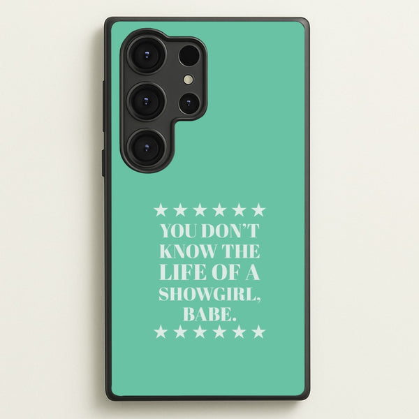 You Don't Know Babe  Galaxy S25 Ultra Case