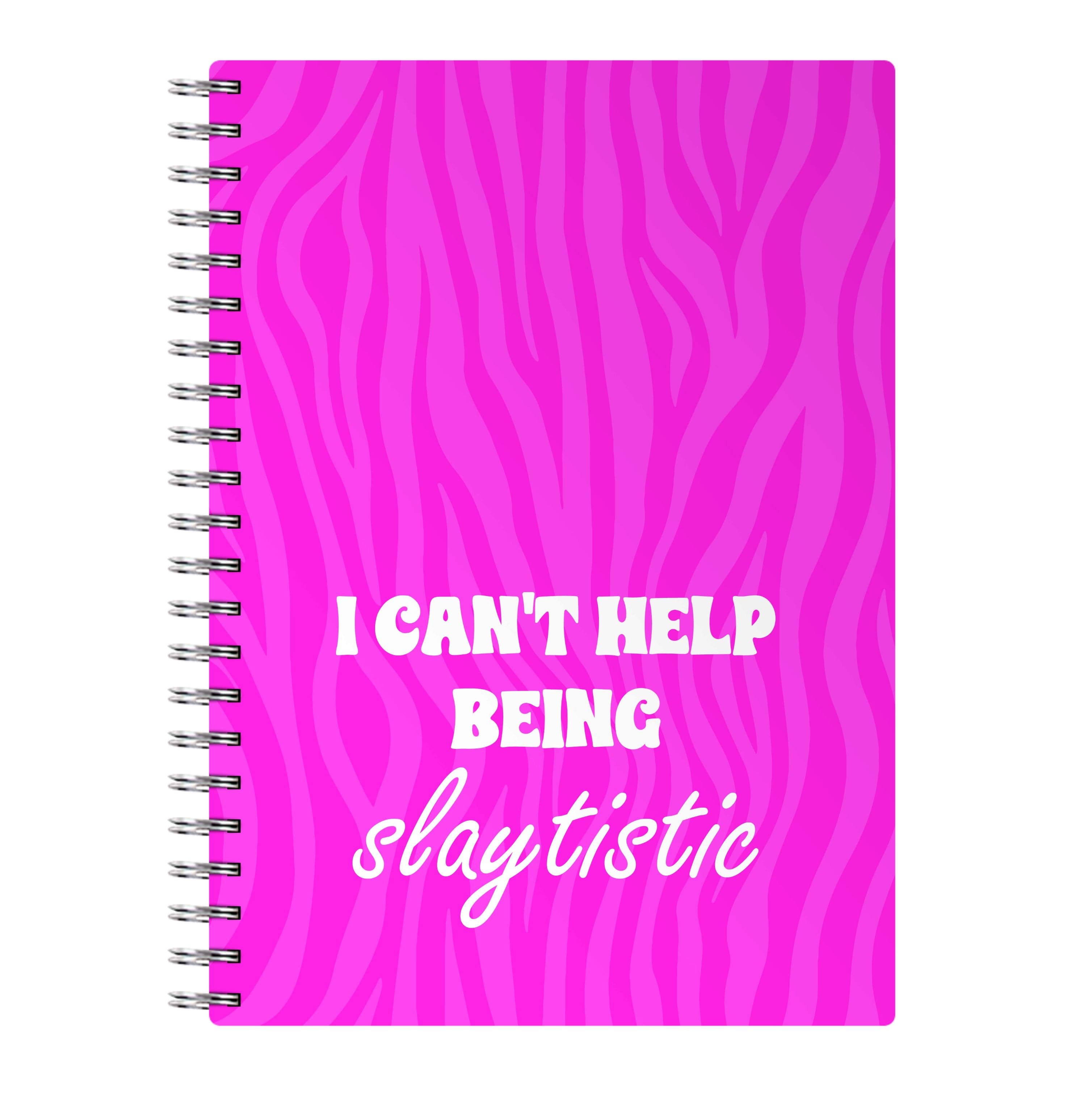 I Can't Help Being Slaytistic - TikTok Trends Notebook