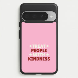 Treat People With Kindness Google Pixel 10 Pro XL Case