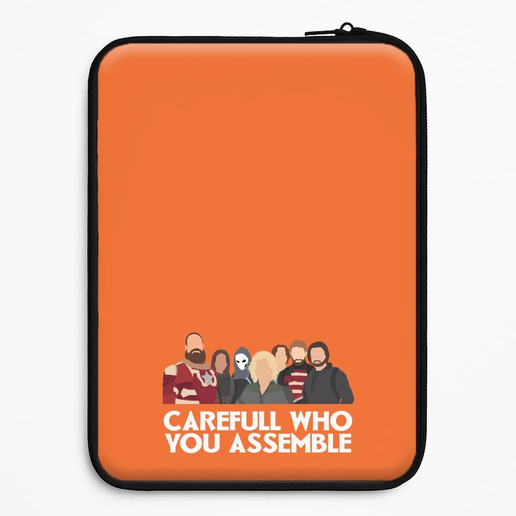 Careful Who You Assemble Laptop Sleeve