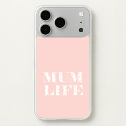 Mum Life iPhone 17 Pro Case