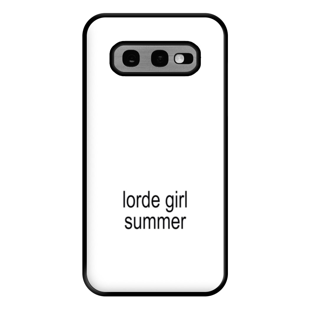 Lorde Girl Summer Galaxy S10e Case