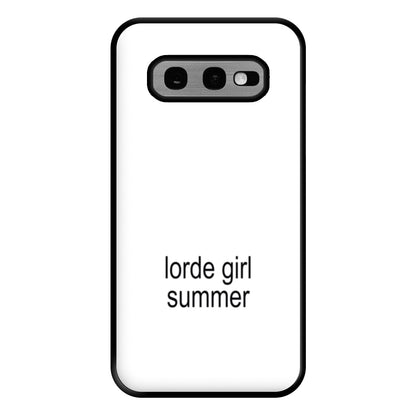 Lorde Girl Summer Galaxy S10e Case