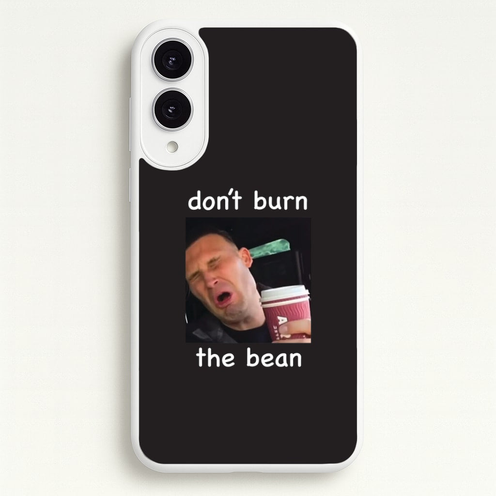 Don't Burn The Bean Galaxy S25 Edge Case