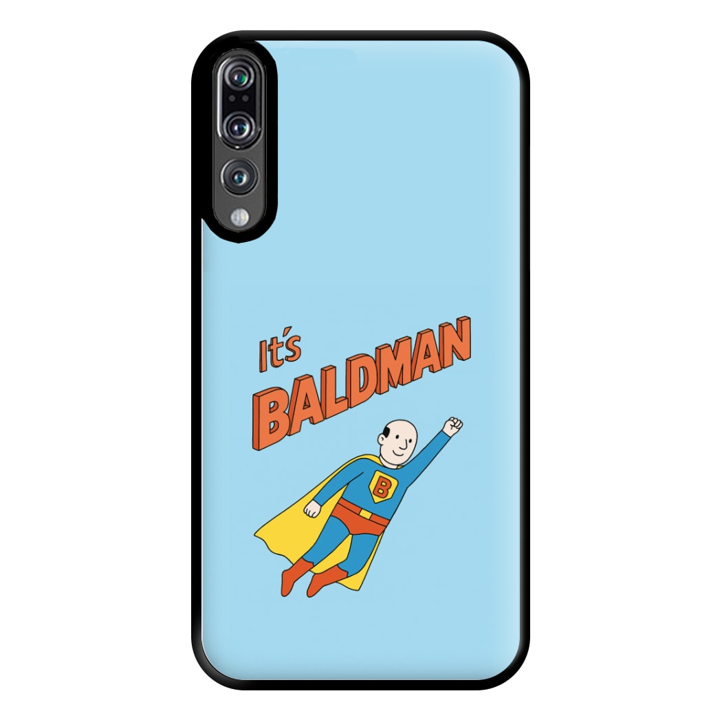 It's Baldman - Father's Day Huawei P20 Pro Case