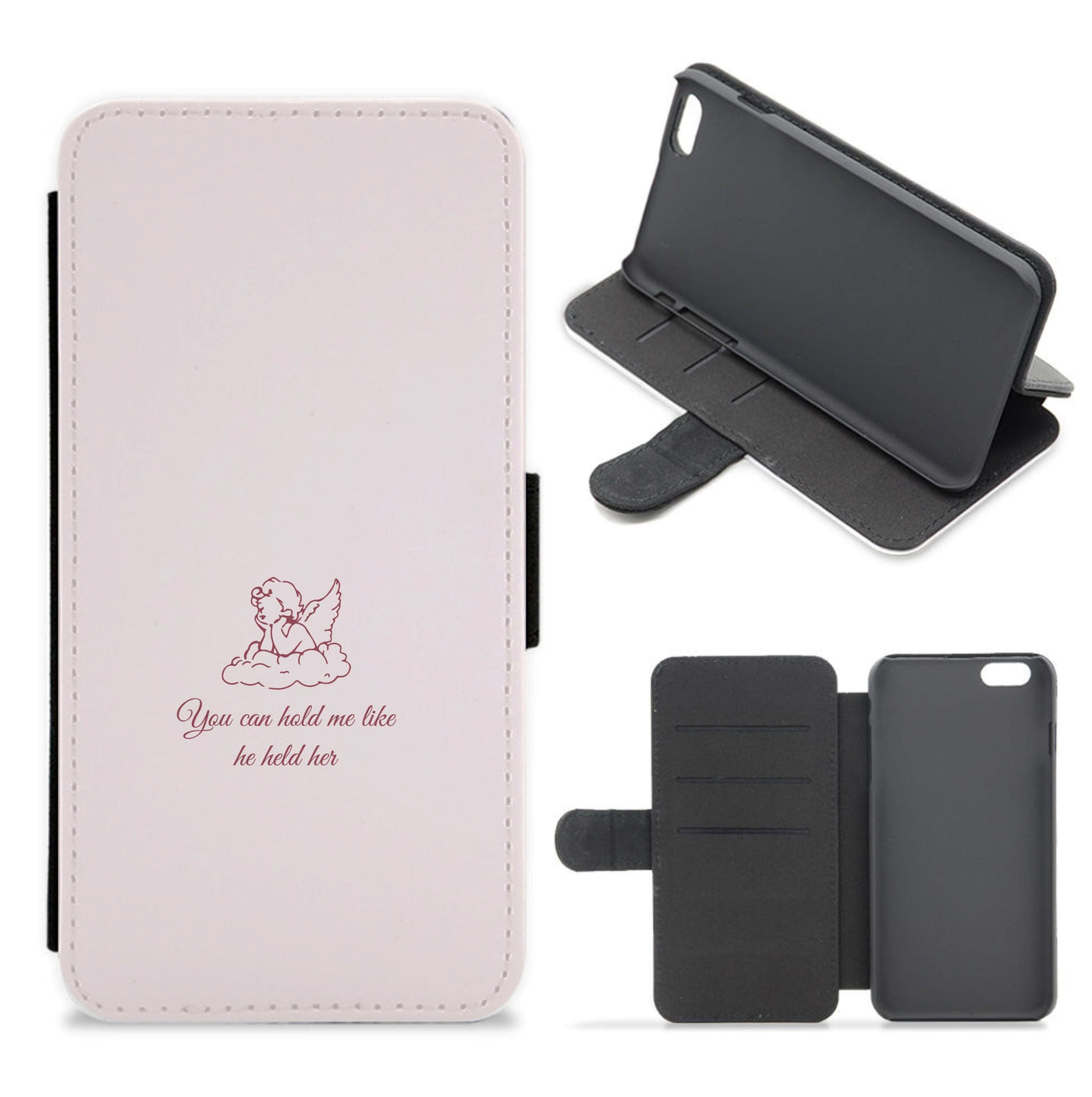 You Can Hold Me Like He Held Her - Festival Flip / Wallet Phone Case