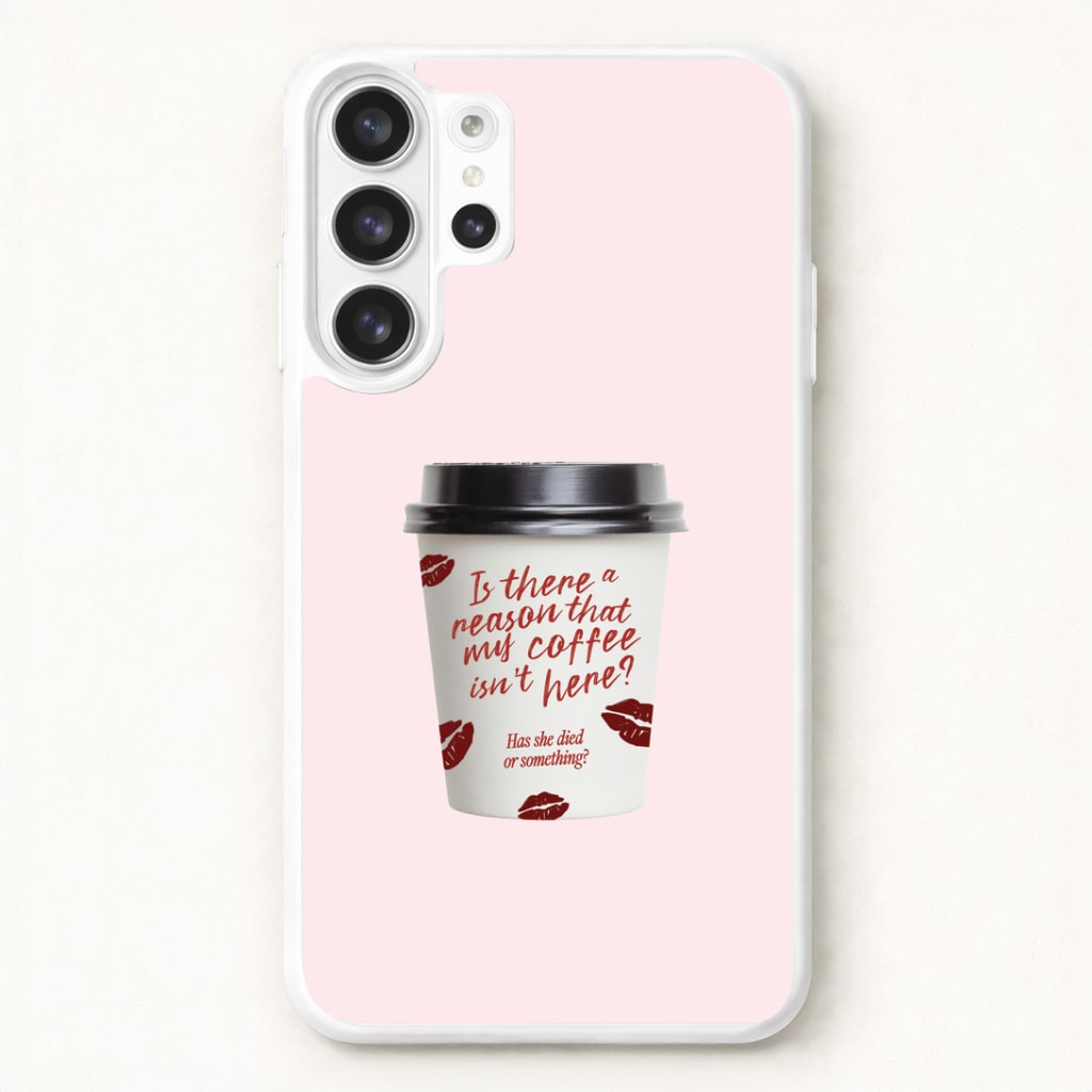 Where's My Coffee?! Galaxy S26 Ultra Case