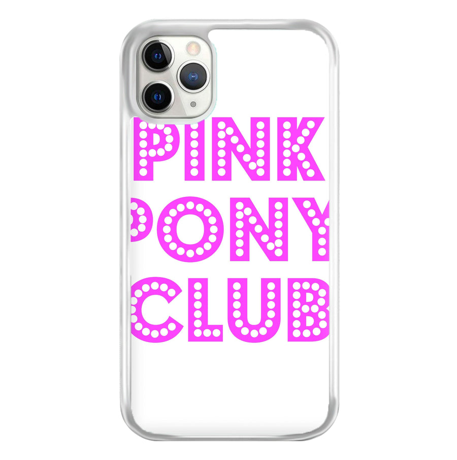 Pink Pony Club - Chappell Roan Phone Case