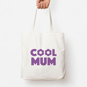 Cool Mum Tote Bag 1