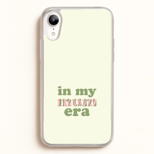 In My Mum Era iPhone XR Case