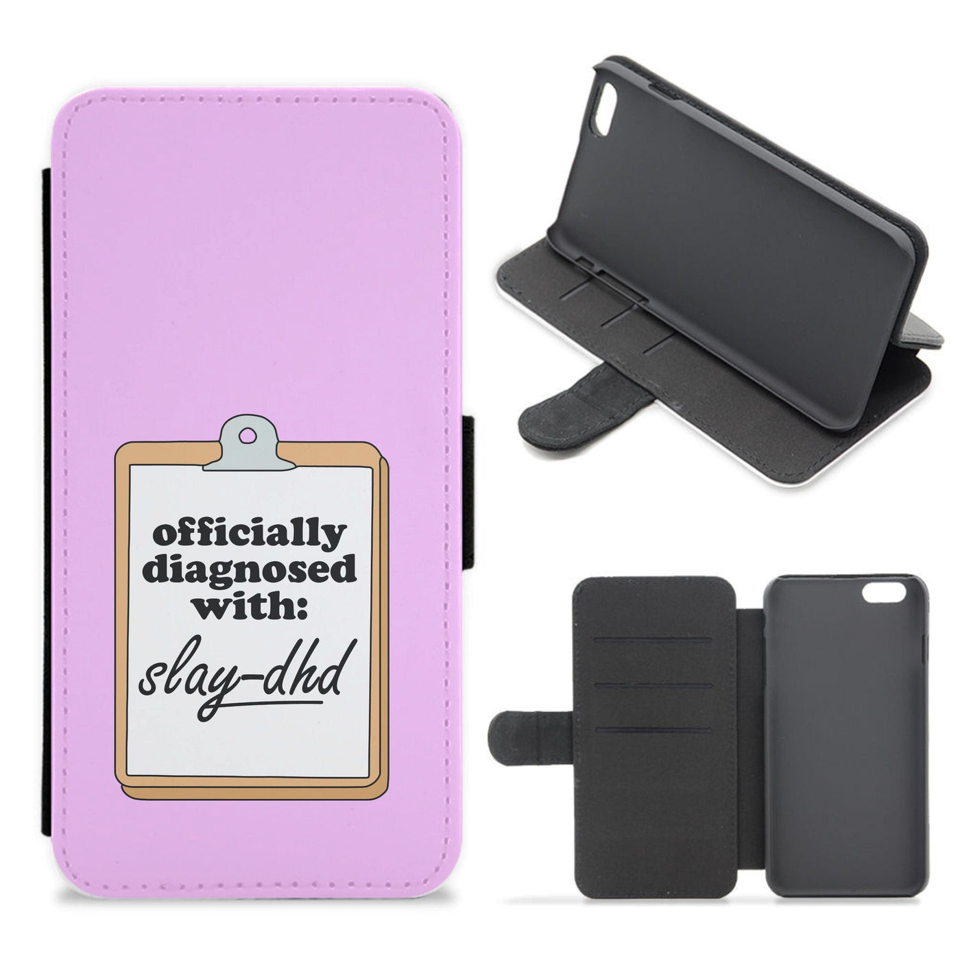 Diagnosed With Slay-DHD - TikTok Trends Flip / Wallet Phone Case