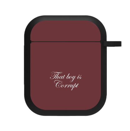 That Boy Is Corrupt AirPods Case