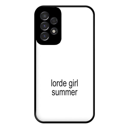 Lorde Girl Summer Galaxy A53 Case