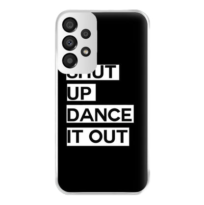 Shut Up Dance It Out - Grey's Phone Case