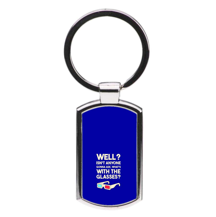 Well? - Doctor Who Luxury Keyring