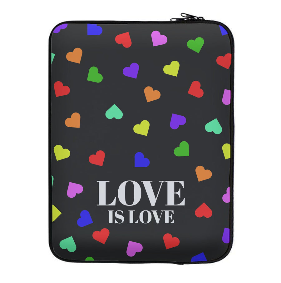 Love Is Love - Pride Laptop Sleeve