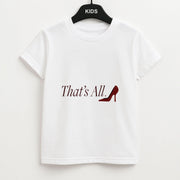 That's All Kids T-Shirt 1