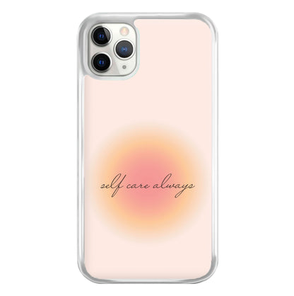 Self Care Always Phone Case