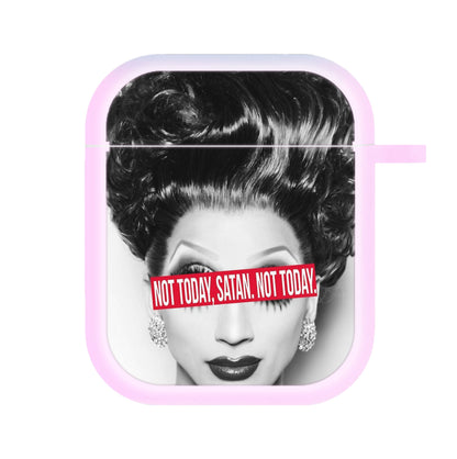 Not Today, Satan. Not Today - Drag Queen's Drag Race AirPods Case