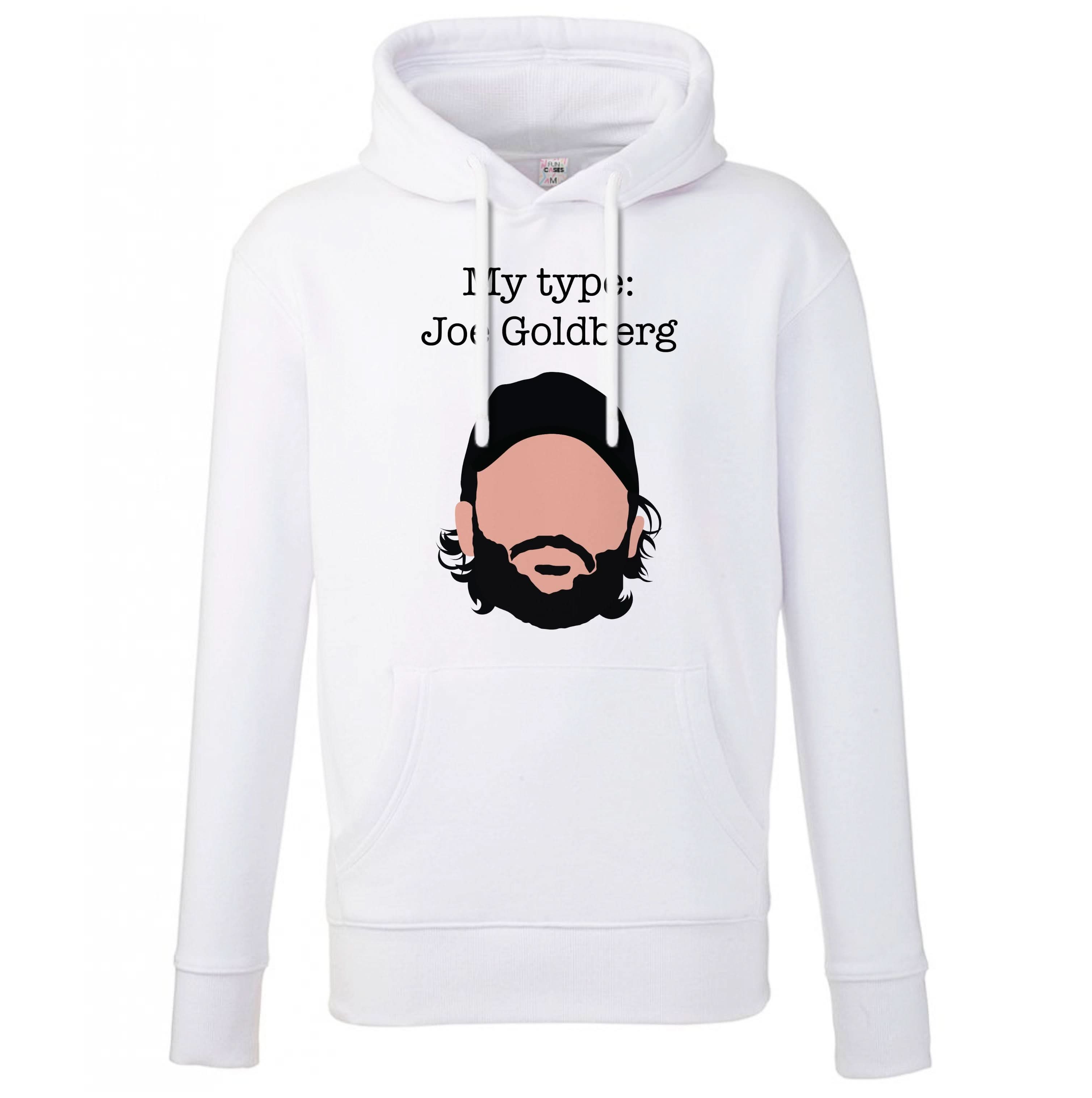 My Type: Joe Hoodie