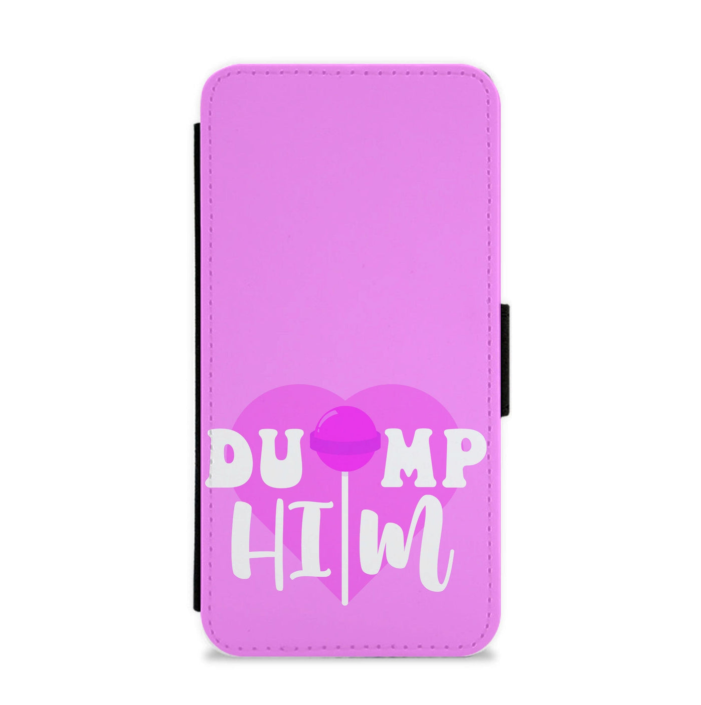 Dump Him - Summer Flip / Wallet Phone Case