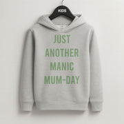 Just Another Manic Mumday Kids Hoodie 2