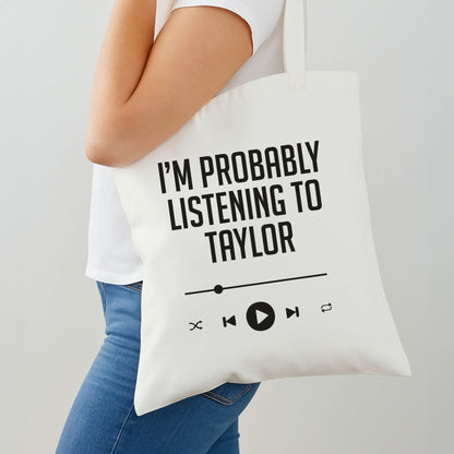 I'm Probably Listening To Taylor Shoulder Bag